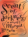 Cover image for Scent of Darkness
